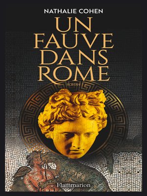 cover image of Un fauve dans Rome